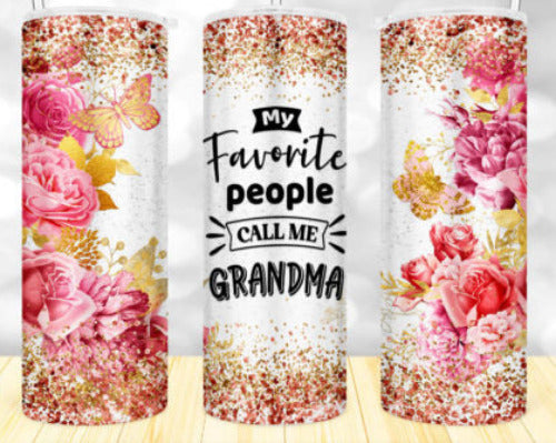 My Favorite People Call Me Grandma 20 oz Skinny - Adult & Kids T-Shirts, Sweatshirts & Hoodies apparel design preview 1