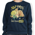 Nap Until the Year Ends - Adult & Kids T-Shirts, Sweatshirts & Hoodies apparel design preview 1