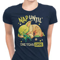 Nap Until the Year Ends Women's Apparel - Adult & Kids T-Shirts, Sweatshirts & Hoodies apparel design preview 1