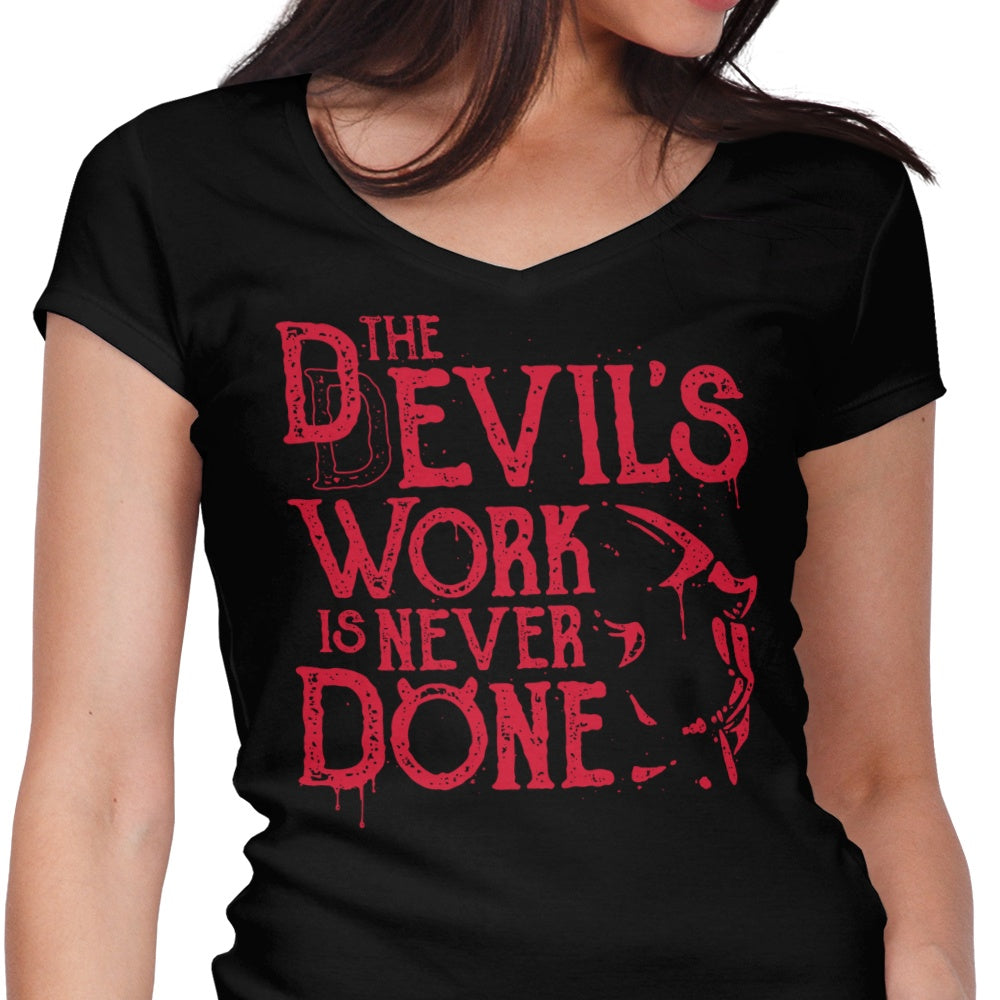 Never Done Women's V-Neck - Adult & Kids T-Shirts, Sweatshirts & Hoodies apparel design preview 1