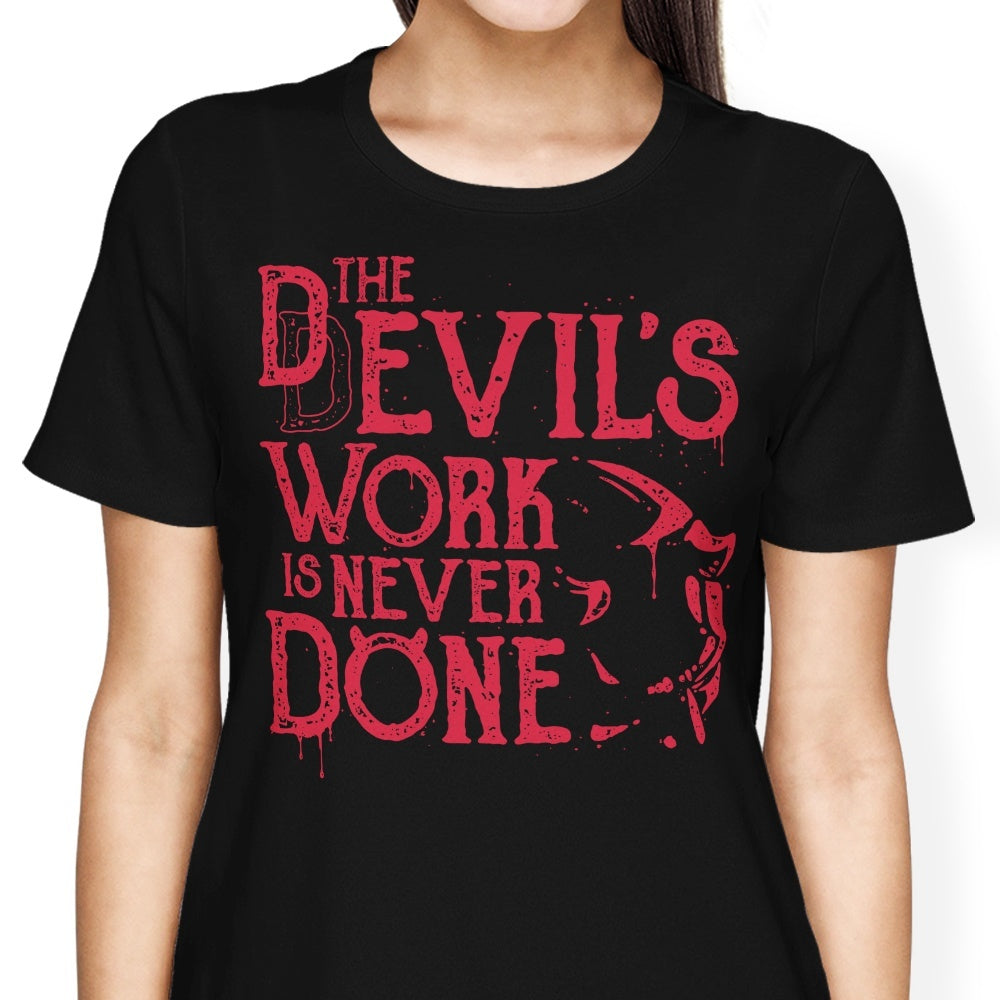 Never Done Women's Apparel - Adult & Kids T-Shirts, Sweatshirts & Hoodies apparel design preview 1
