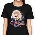 Never Fear the Goblin King Women's Apparel - Adult & Kids T-Shirts, Sweatshirts & Hoodies apparel design preview 1