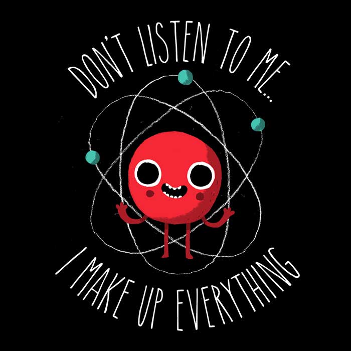 Never Trust an Atom - Adult & Kids T-Shirts, Sweatshirts & Hoodies apparel design preview 2