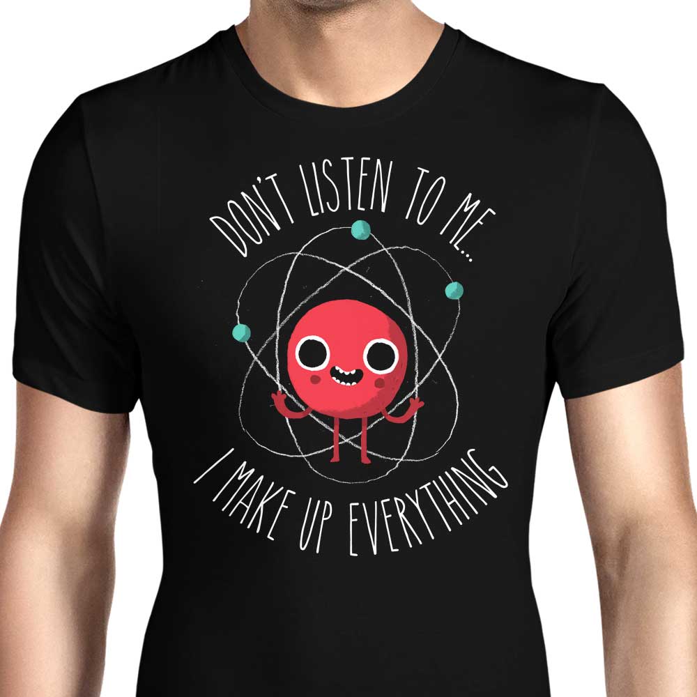 Never Trust an Atom Men's Apparel - Adult & Kids T-Shirts, Sweatshirts & Hoodies apparel design preview 1