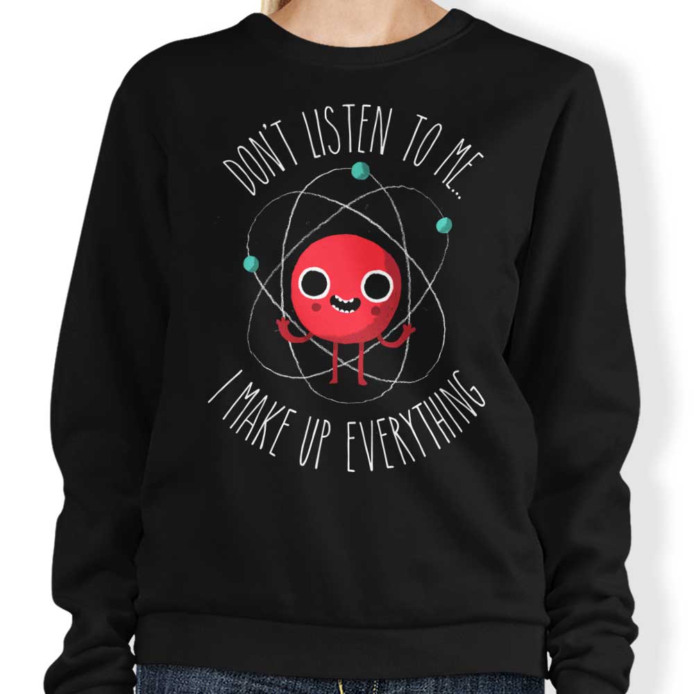 Never Trust an Atom - Adult & Kids T-Shirts, Sweatshirts & Hoodies apparel design preview 1