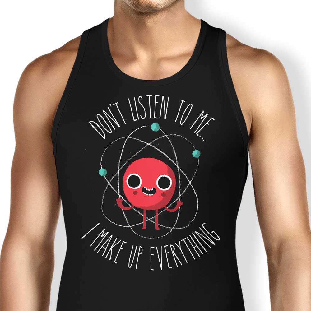 Never Trust an Atom Tank Top - Adult & Kids T-Shirts, Sweatshirts & Hoodies apparel design preview 1