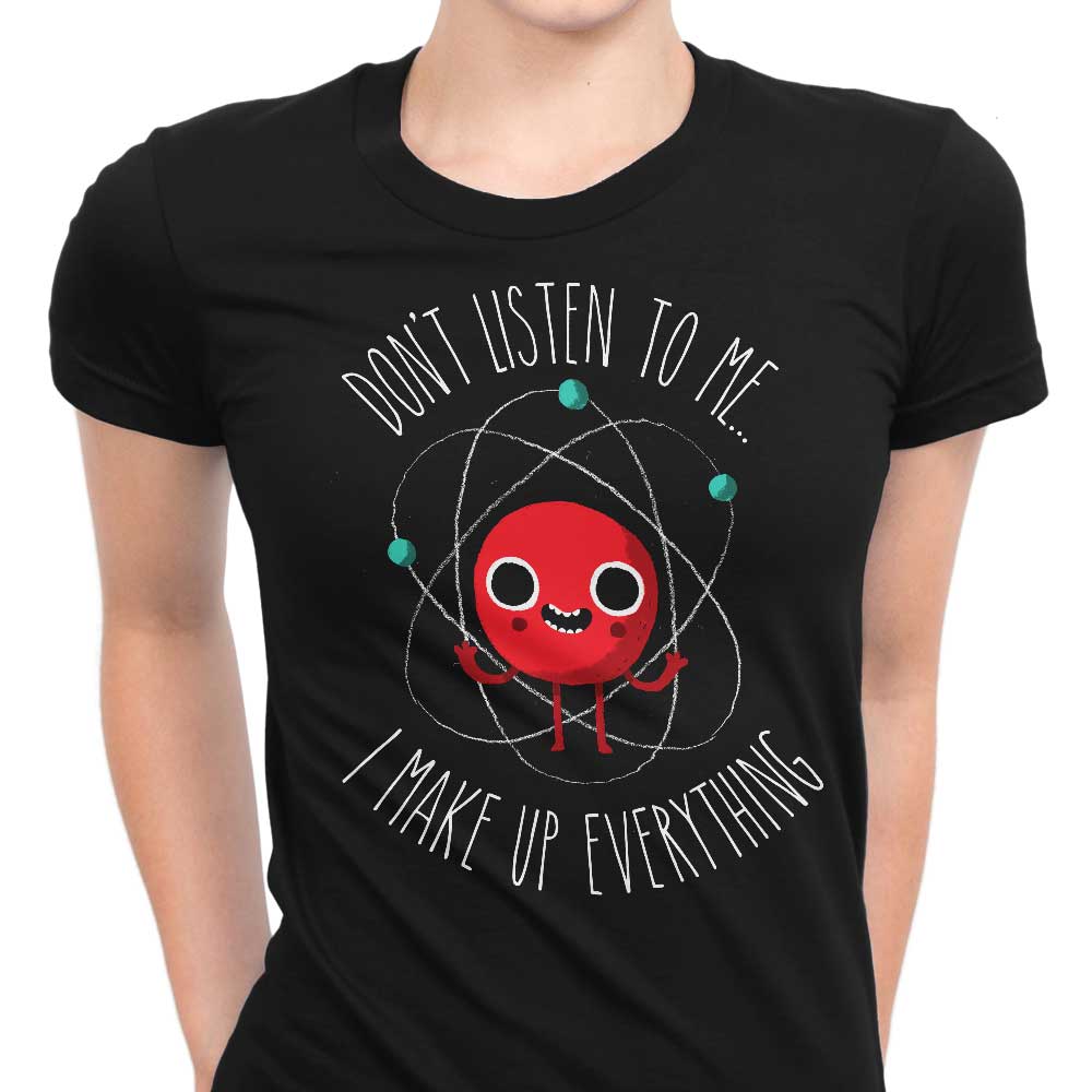 Never Trust an Atom Women's Apparel - Adult & Kids T-Shirts, Sweatshirts & Hoodies apparel design preview 1