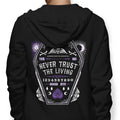 Never Trust the Living - Adult & Kids T-Shirts, Sweatshirts & Hoodies apparel design preview 1