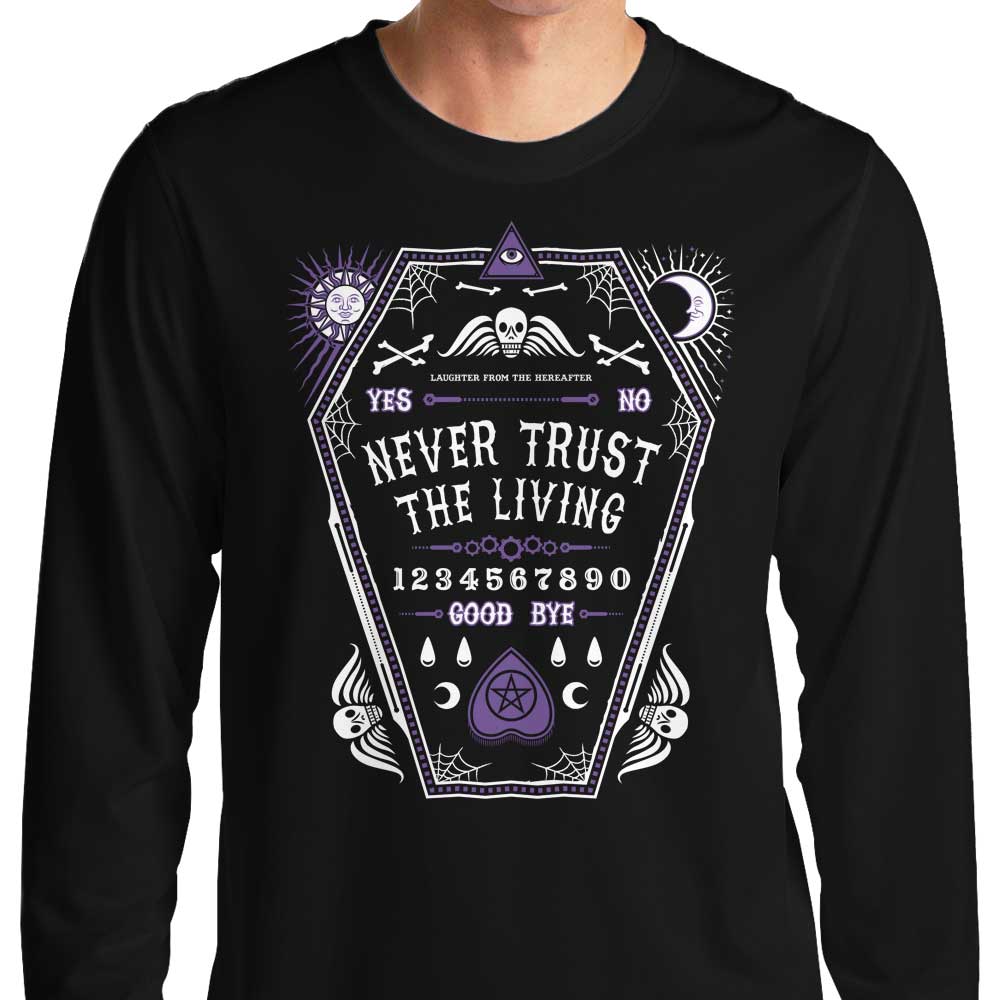 Never Trust the Living - Adult & Kids T-Shirts, Sweatshirts & Hoodies apparel design preview 1