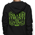 Never Trusted - Adult & Kids T-Shirts, Sweatshirts & Hoodies apparel design preview 1