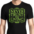 Never Trusted Men's Apparel - Adult & Kids T-Shirts, Sweatshirts & Hoodies apparel design preview 1