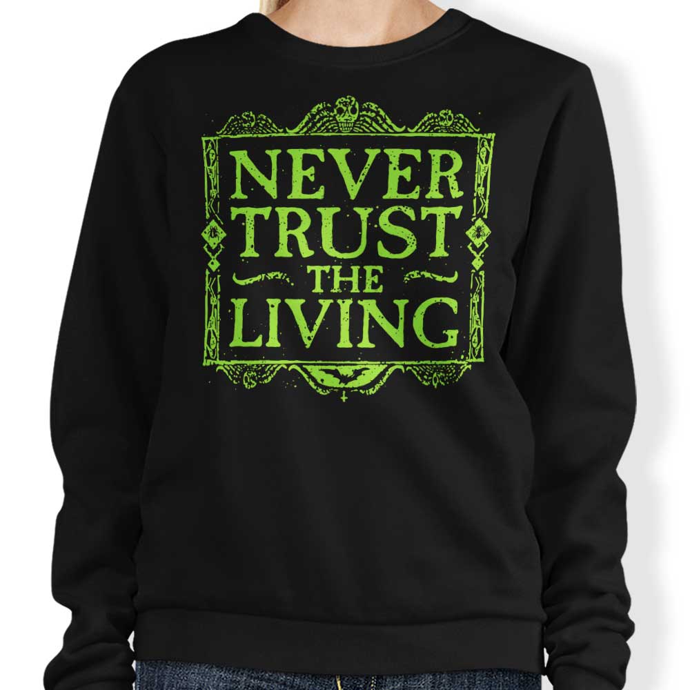 Never Trusted - Adult & Kids T-Shirts, Sweatshirts & Hoodies apparel design preview 1