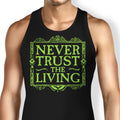 Never Trusted Tank Top - Adult & Kids T-Shirts, Sweatshirts & Hoodies apparel design preview 1
