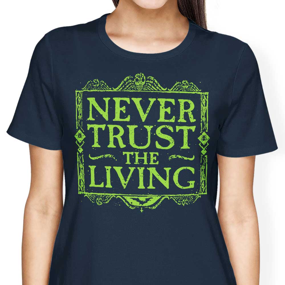 Never Trusted Women's Apparel - Adult & Kids T-Shirts, Sweatshirts & Hoodies apparel design preview 2