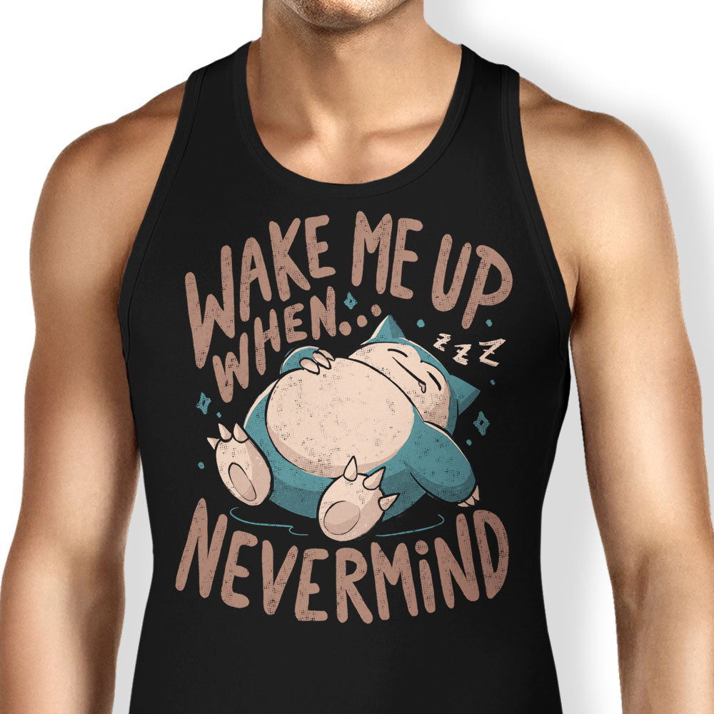 Never Woken Tank Top - Adult & Kids T-Shirts, Sweatshirts & Hoodies apparel design preview 1