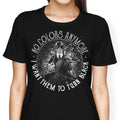 No Colors Women's Apparel - Adult & Kids T-Shirts, Sweatshirts & Hoodies apparel design preview 1