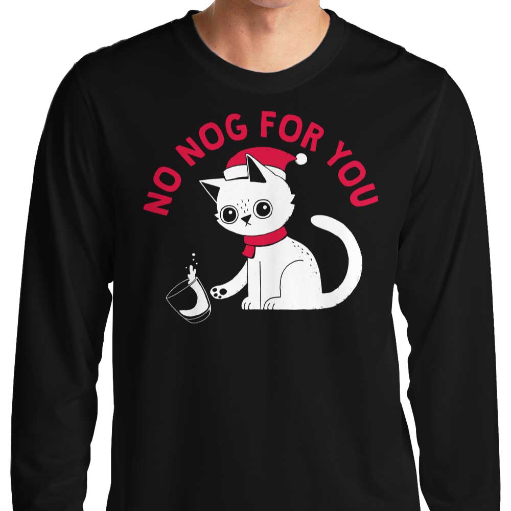 No Nog For You - Adult & Kids T-Shirts, Sweatshirts & Hoodies apparel design preview 1