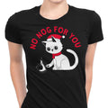 No Nog For You Women's Apparel - Adult & Kids T-Shirts, Sweatshirts & Hoodies apparel design preview 1