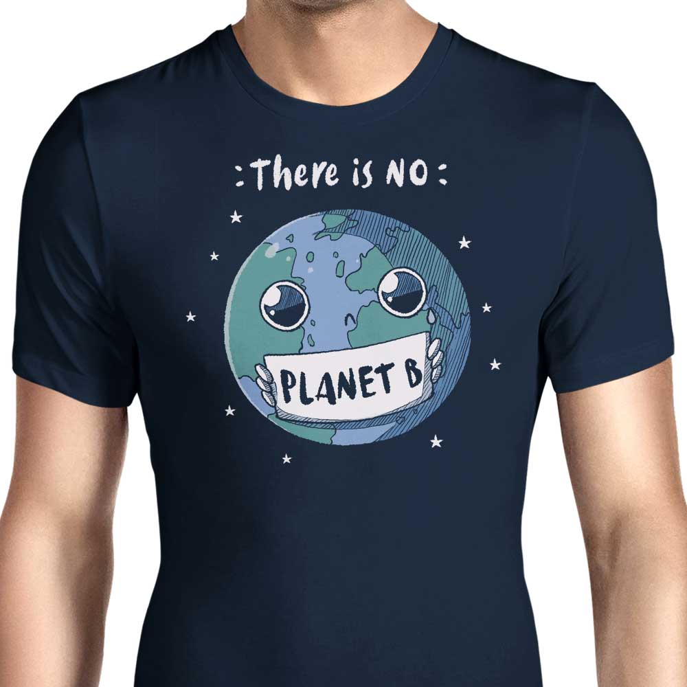 No Planet B Men's Apparel - Adult & Kids T-Shirts, Sweatshirts & Hoodies apparel design preview 1