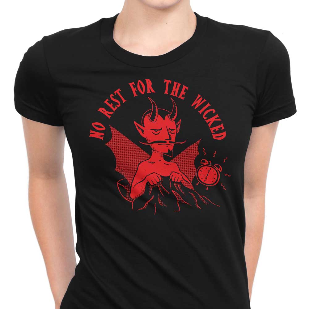 No Rest for the Wicked Women's Apparel - Adult & Kids T-Shirts, Sweatshirts & Hoodies apparel design preview 1