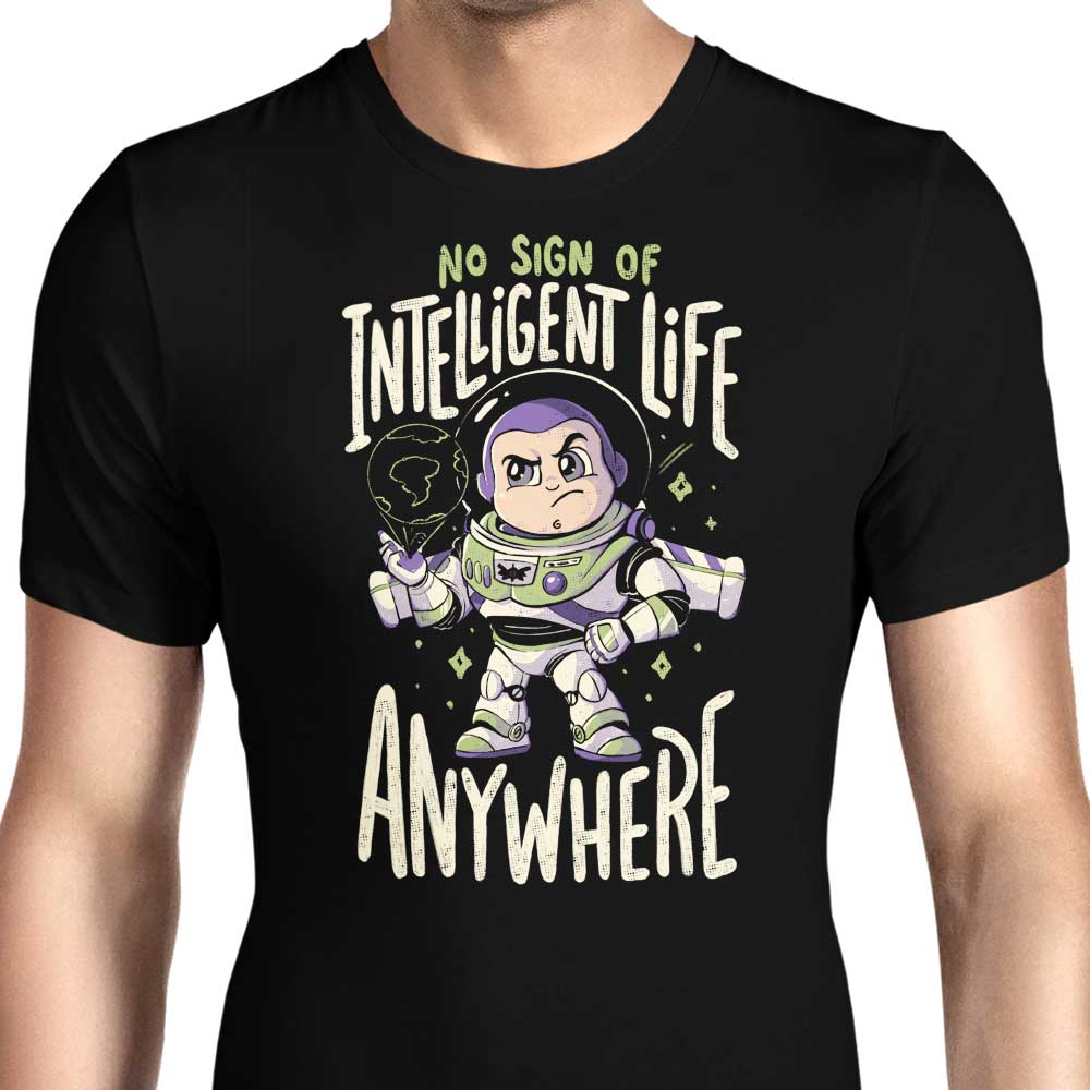No Sign of Intelligent Life Men's Apparel - Adult & Kids T-Shirts, Sweatshirts & Hoodies apparel design preview 1