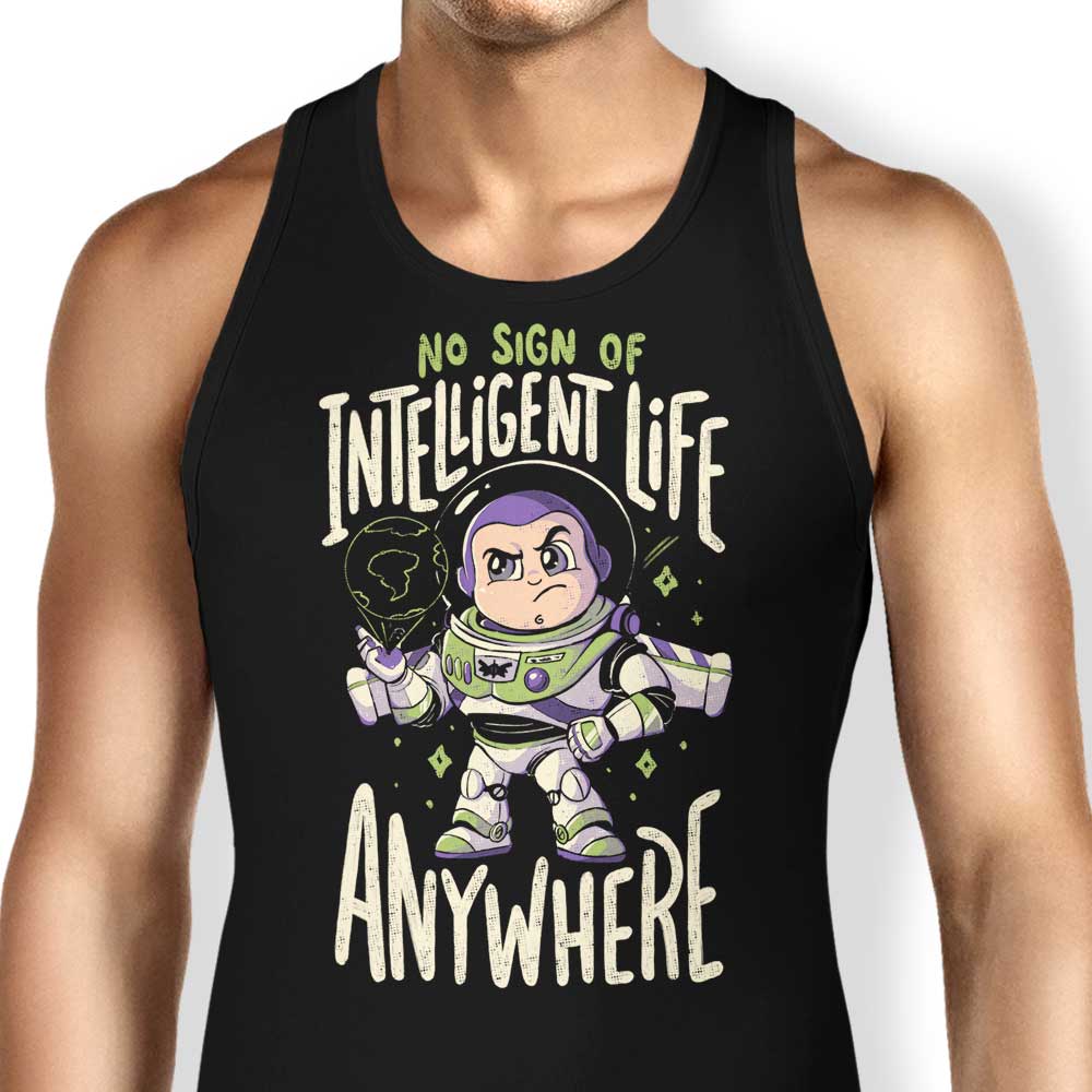 No Sign of Intelligent Life Tank Top - Adult & Kids T-Shirts, Sweatshirts & Hoodies apparel design preview 1