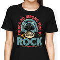 No Wrong Time to Rock Women's Apparel - Adult & Kids T-Shirts, Sweatshirts & Hoodies apparel design preview 1