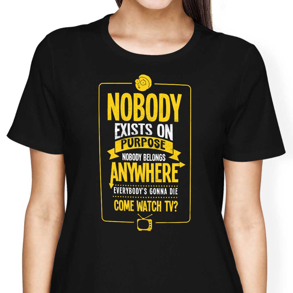 Nobody Exists on Purpose Women's Apparel - Adult & Kids T-Shirts, Sweatshirts & Hoodies apparel design preview 2