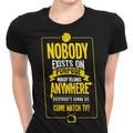 Nobody Exists on Purpose Women's Apparel - Adult & Kids T-Shirts, Sweatshirts & Hoodies apparel design preview 1