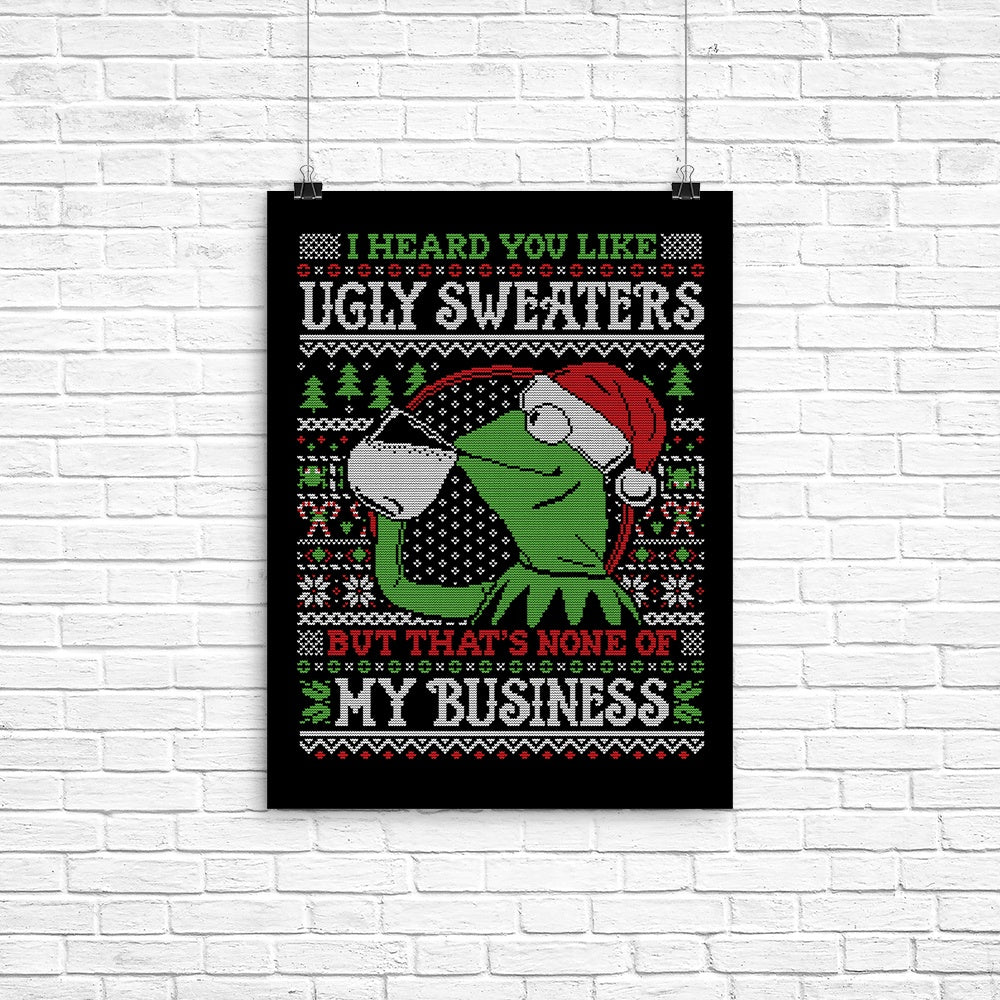 None of Your Business Poster - Adult & Kids T-Shirts, Sweatshirts & Hoodies apparel design preview 1