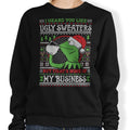 None of Your Business - Adult & Kids T-Shirts, Sweatshirts & Hoodies apparel design preview 1