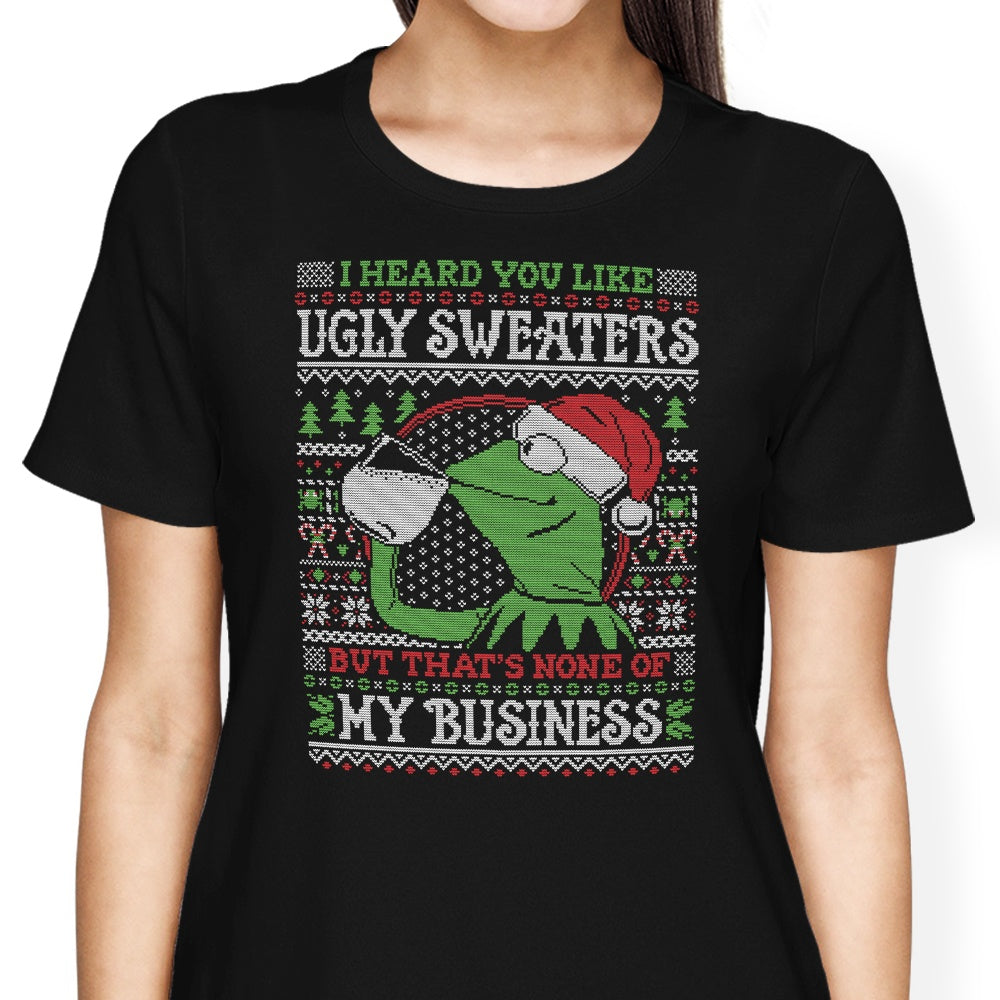 None of Your Business Women's Apparel - Adult & Kids T-Shirts, Sweatshirts & Hoodies apparel design preview 2