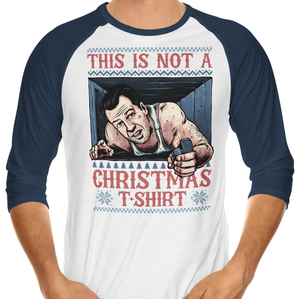 Not a Christmas 3/4 Sleeve Raglan - Adult & Kids T-Shirts, Sweatshirts & Hoodies apparel design preview 1
