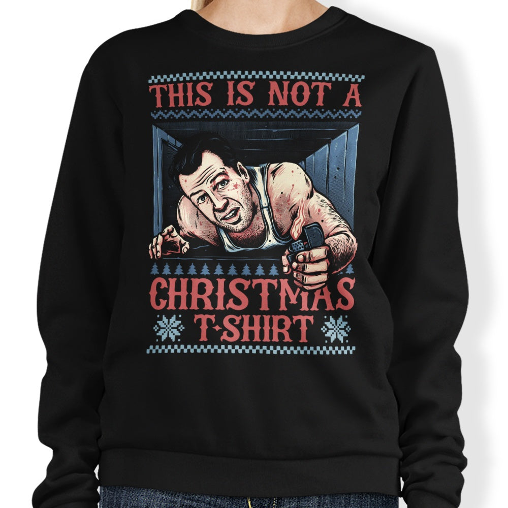 Not a Christmas - Adult & Kids T-Shirts, Sweatshirts & Hoodies apparel design preview 1