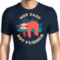 Not Fast, Furious Men's Apparel - Adult & Kids T-Shirts, Sweatshirts & Hoodies apparel design preview 1