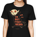 Not That Weird Women's Apparel - Adult & Kids T-Shirts, Sweatshirts & Hoodies apparel design preview 1