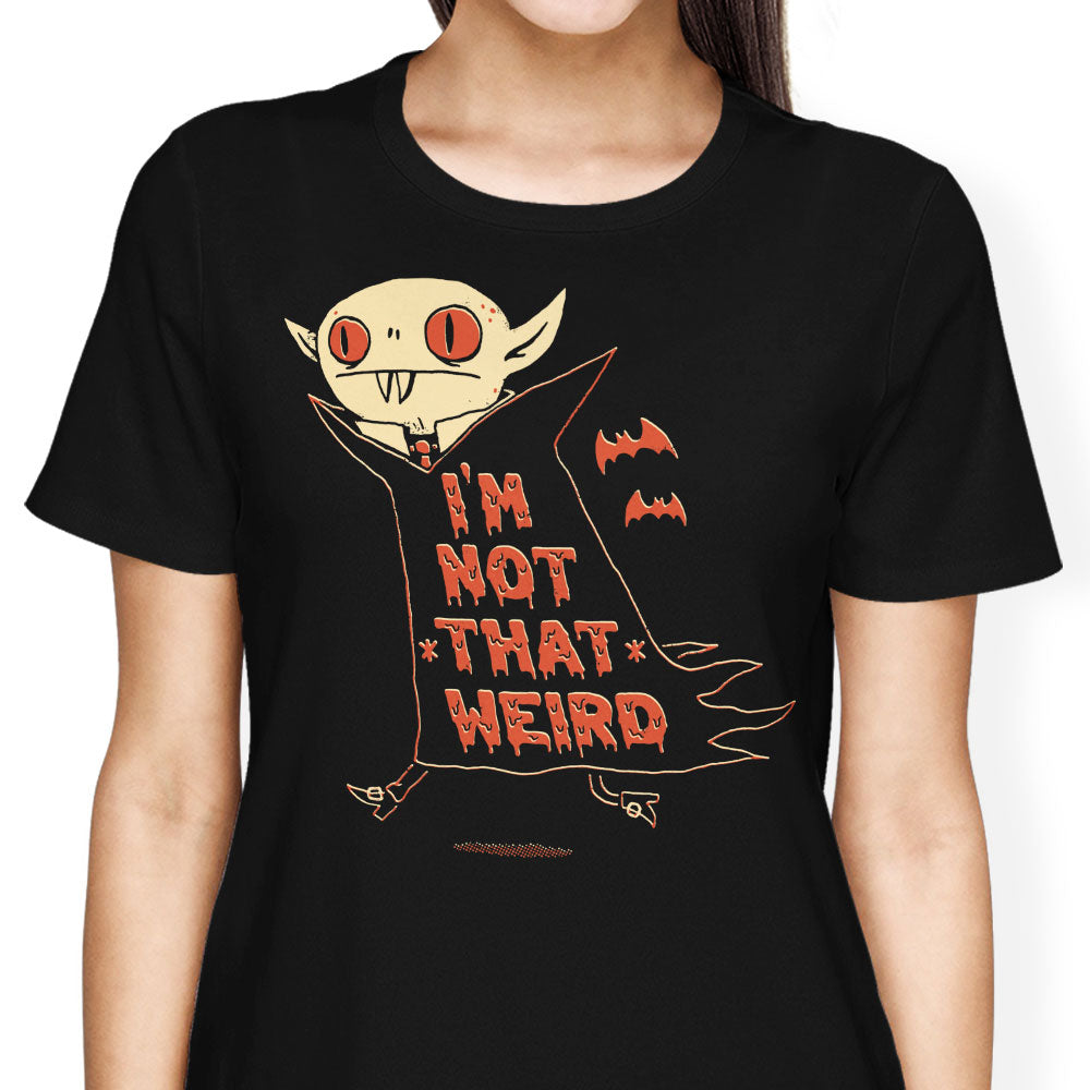 Not That Weird Women's Apparel - Adult & Kids T-Shirts, Sweatshirts & Hoodies apparel design preview 1