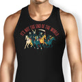 Not the End of World Tank Top - Adult & Kids T-Shirts, Sweatshirts & Hoodies apparel design preview 1