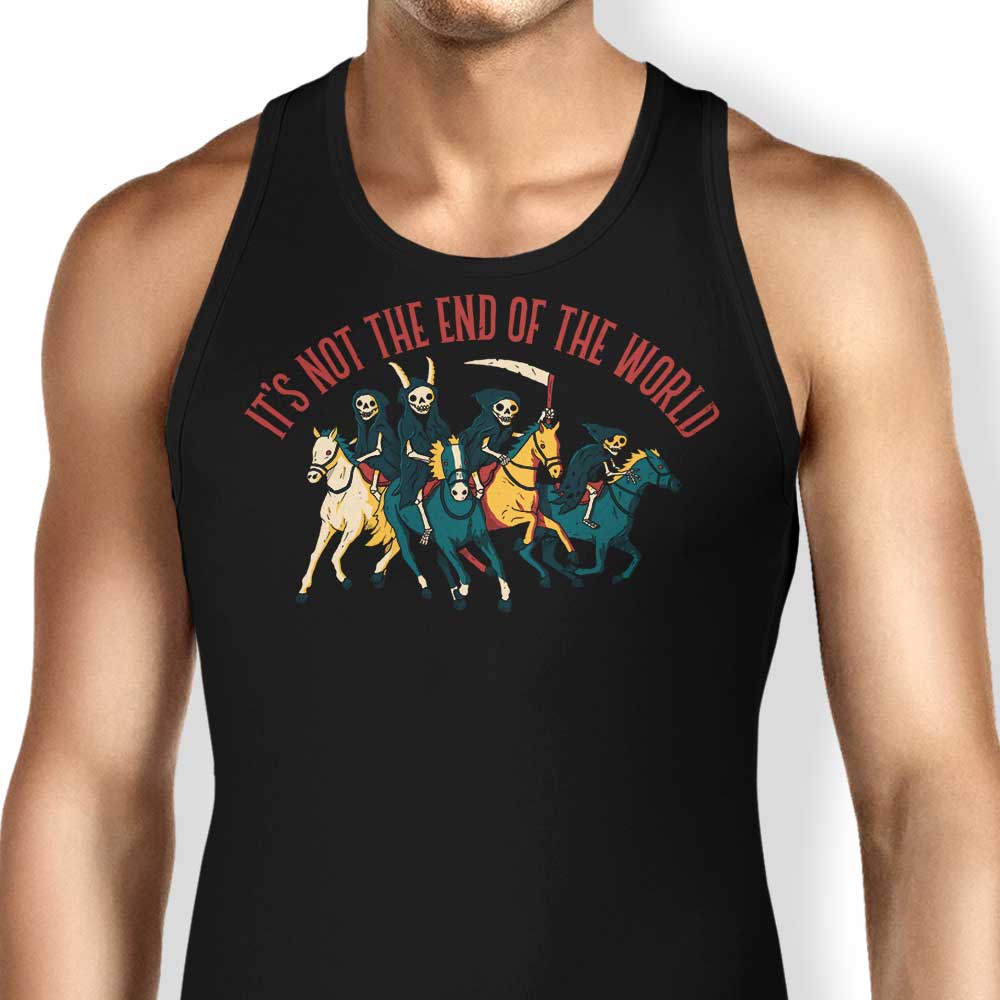Not the End of World Tank Top - Adult & Kids T-Shirts, Sweatshirts & Hoodies apparel design preview 1