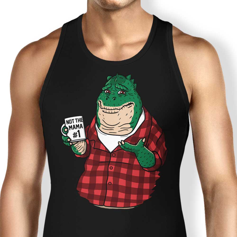 Not the Mama Tank Top - Adult & Kids T-Shirts, Sweatshirts & Hoodies apparel design preview 1