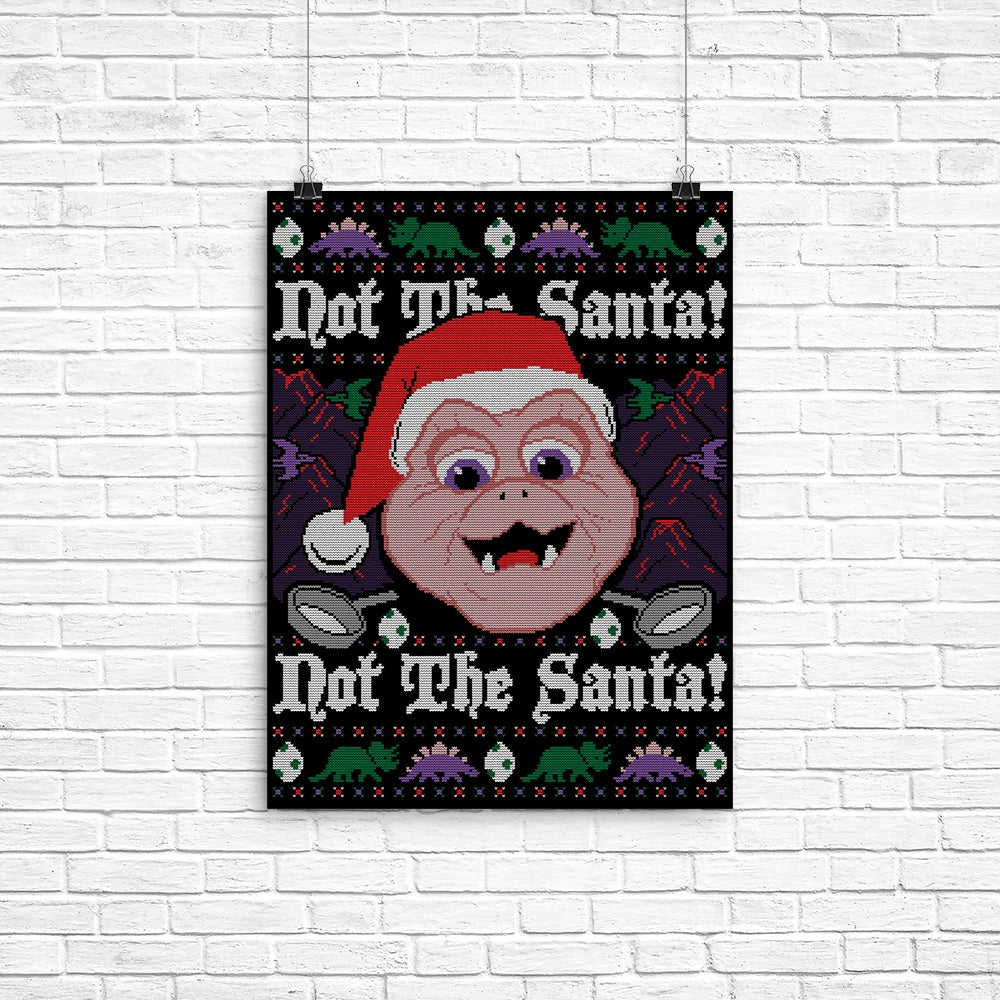 Not the Santa Poster - Adult & Kids T-Shirts, Sweatshirts & Hoodies apparel design preview 1