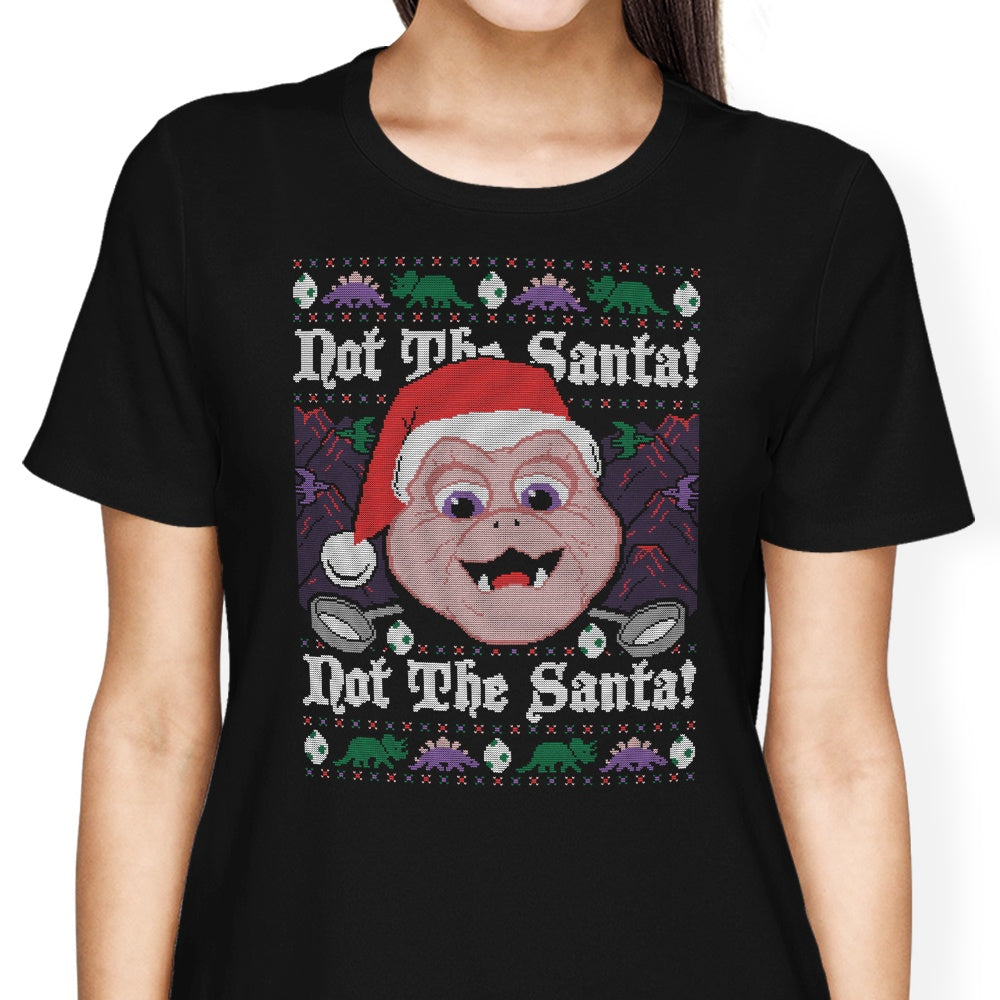 Not the Santa Women's Apparel - Adult & Kids T-Shirts, Sweatshirts & Hoodies apparel design preview 2