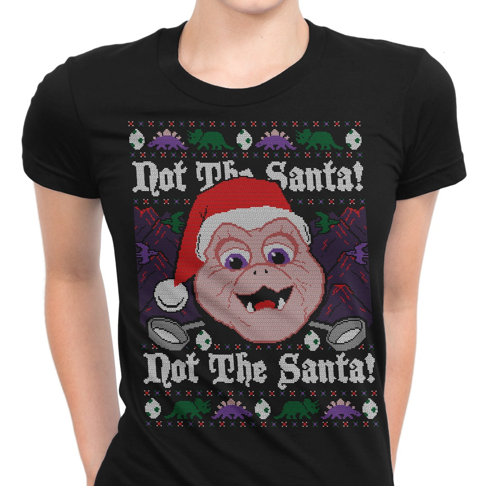 Not the Santa Women's Apparel - Adult & Kids T-Shirts, Sweatshirts & Hoodies apparel design preview 1