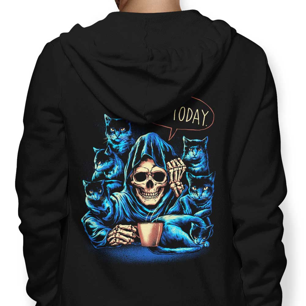 Not Today - Adult & Kids T-Shirts, Sweatshirts & Hoodies apparel design preview 1