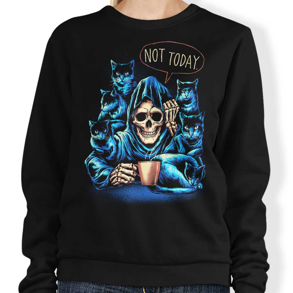 Not Today - Adult & Kids T-Shirts, Sweatshirts & Hoodies apparel design preview 1