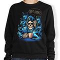 Not Today - Adult & Kids T-Shirts, Sweatshirts & Hoodies apparel design preview 1
