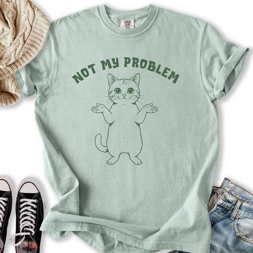 Not My Problem - Adult & Kids T-Shirts, Sweatshirts & Hoodies apparel design preview 2