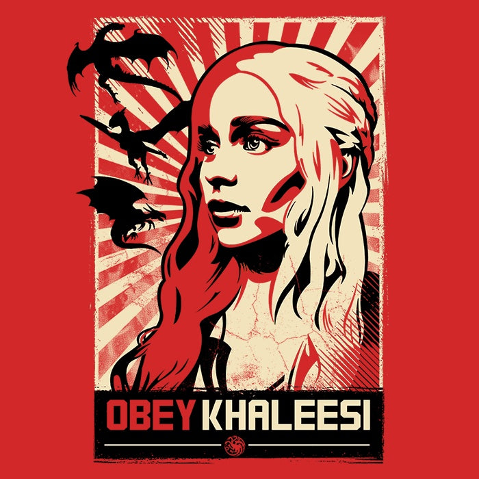 Obey Khaleesi - Adult & Kids T-Shirts, Sweatshirts & Hoodies apparel design preview 2