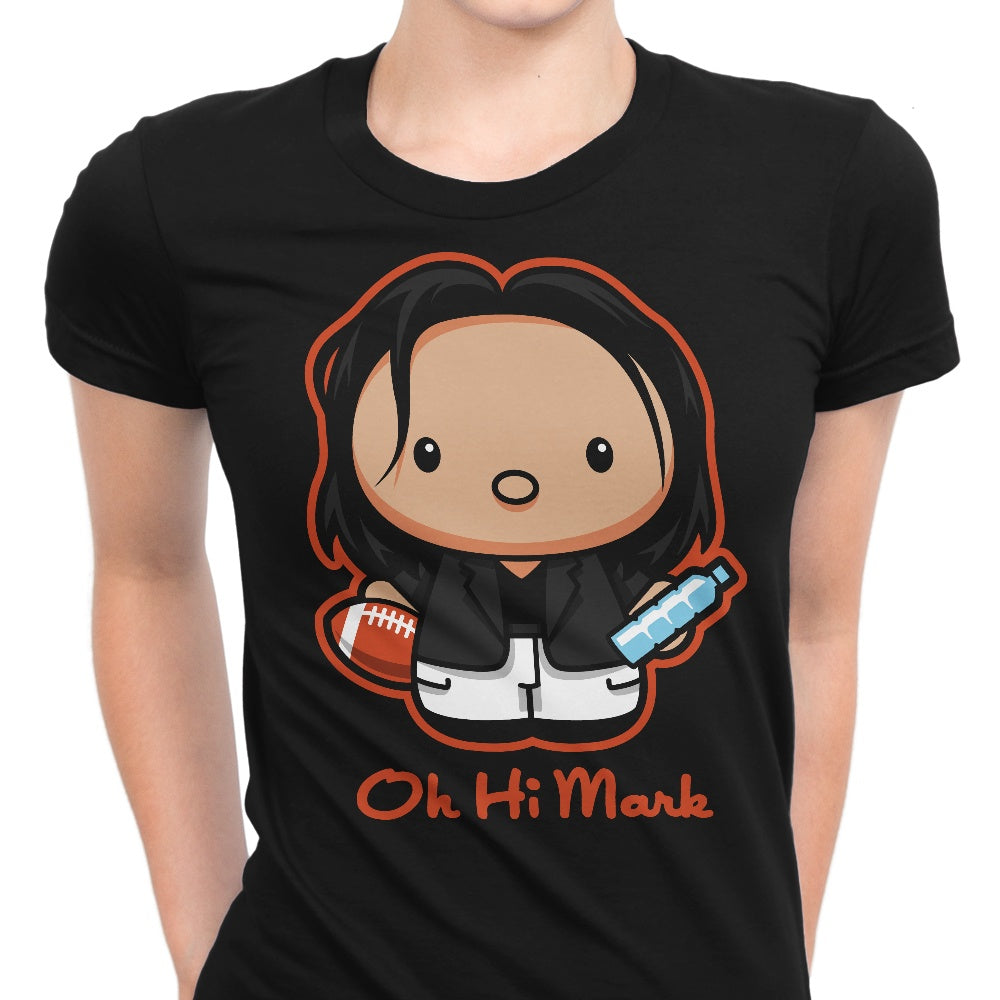Oh, Hi Mark Women's Apparel - Adult & Kids T-Shirts, Sweatshirts & Hoodies apparel design preview 1