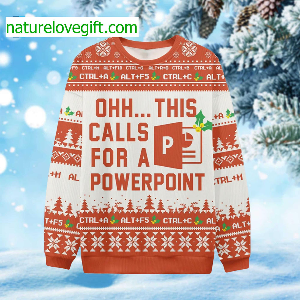 Ohh This Calls For A PowerPoint Ugly Christmas Sweater product image